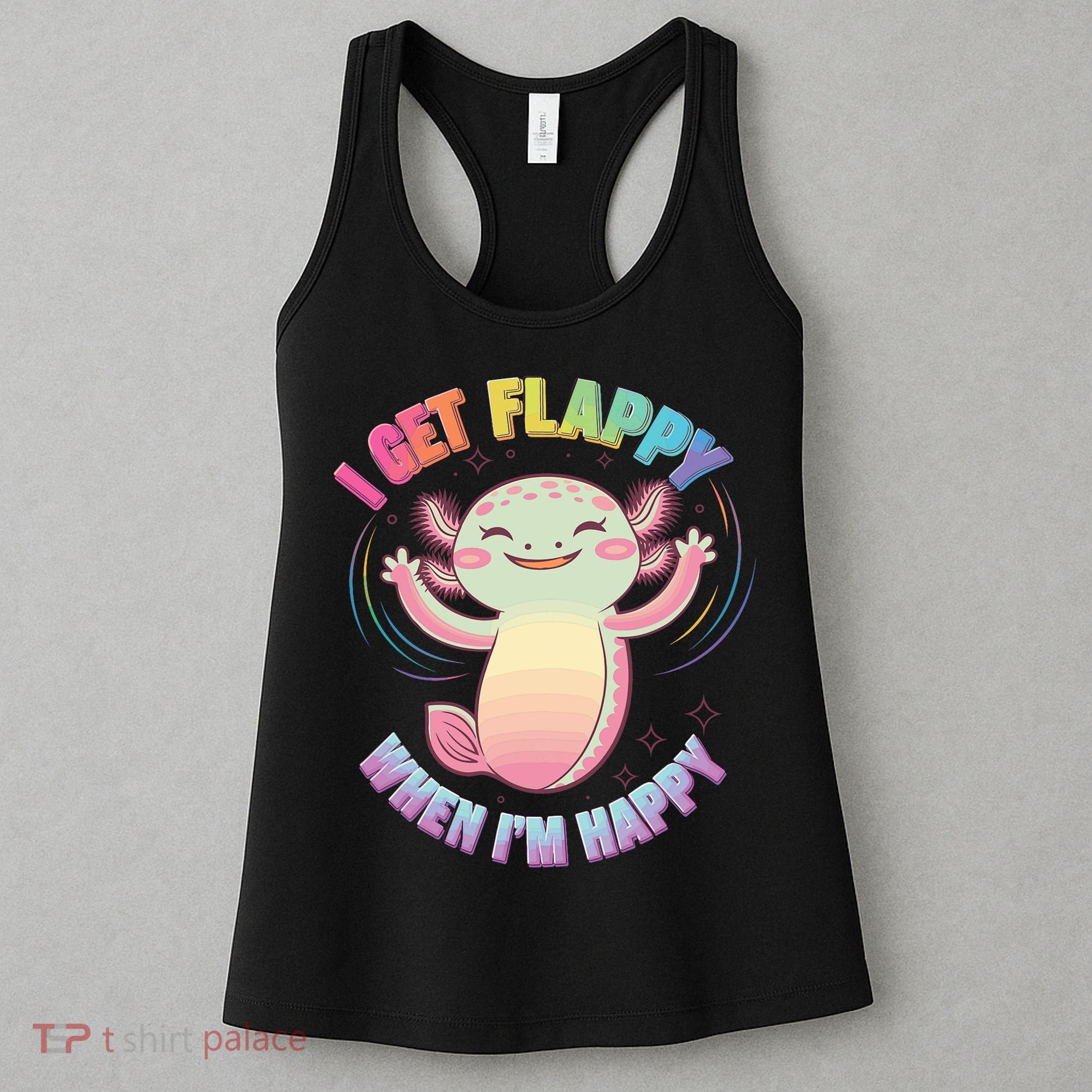 Autism Support Stimming Axolotl I Get Flappy When I´m Happy Women's Tank Top