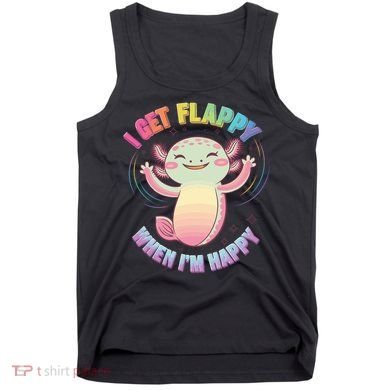 Autism Support Stimming Axolotl I Get Flappy When I´m Happy Tank Top