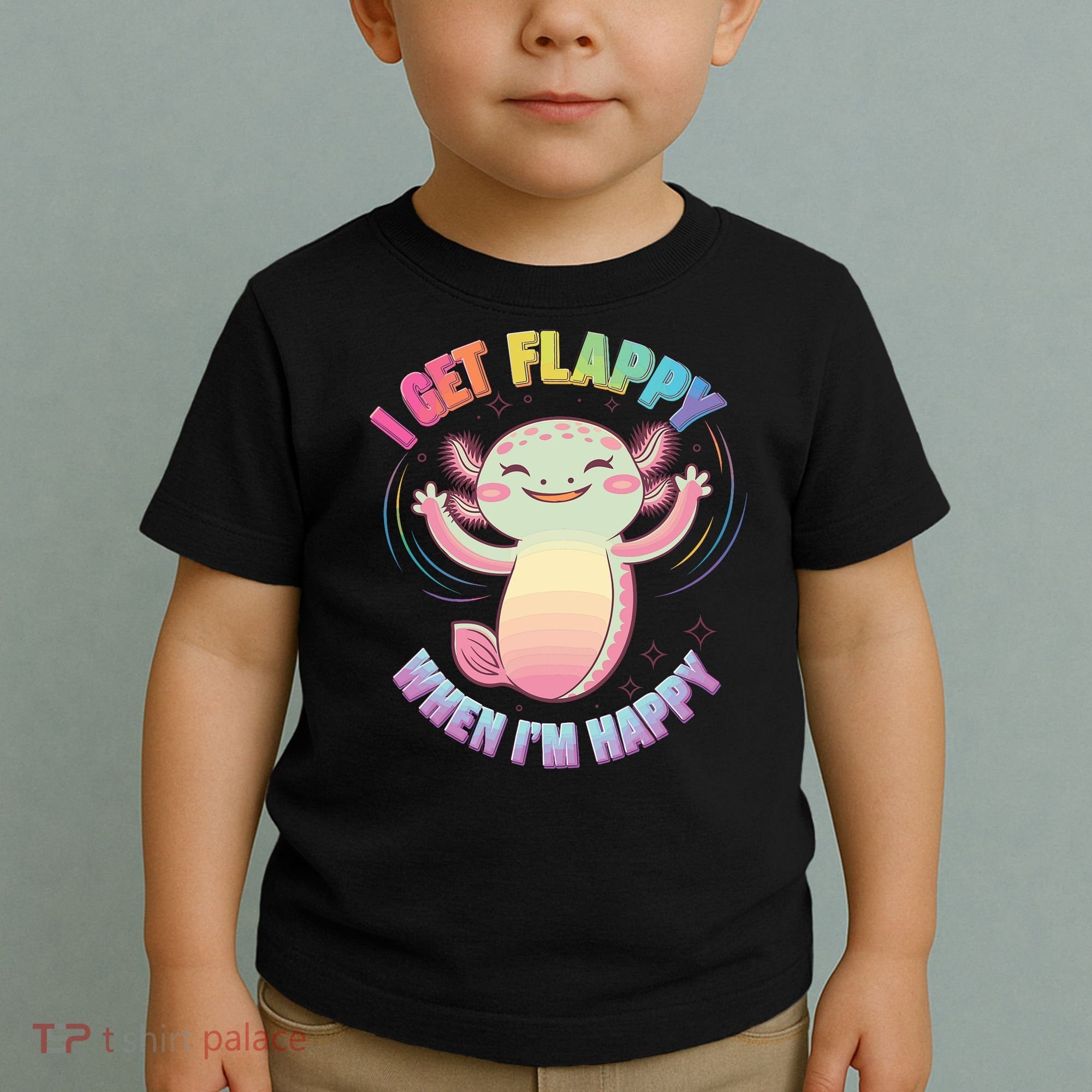 Autism Support Stimming Axolotl I Get Flappy When I´m Happy Toddler T-Shirt