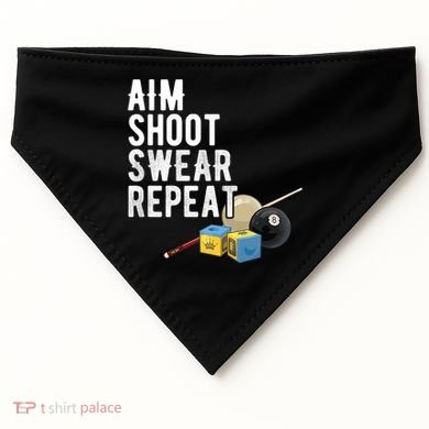 Aim Shoot Swear Repeat Cool Gift Pool Player Cool Gift Hall Shark Billiard Gift USA-Made Doggie Bandana