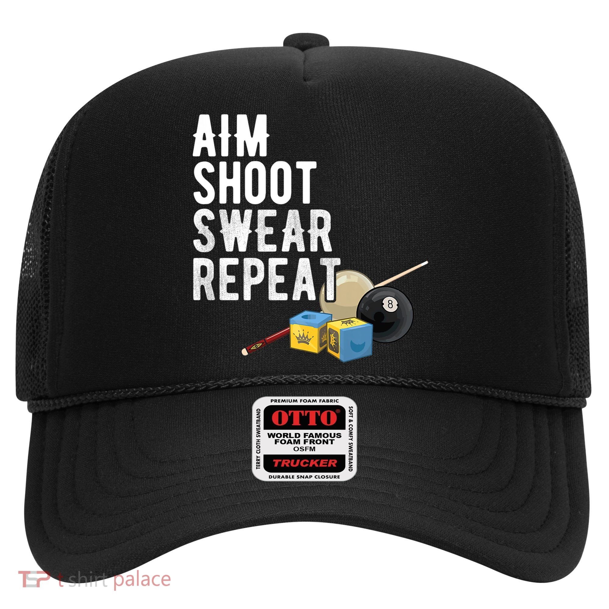 Aim Shoot Swear Repeat Cool Gift Pool Player Cool Gift Hall Shark Billiard Gift Hat