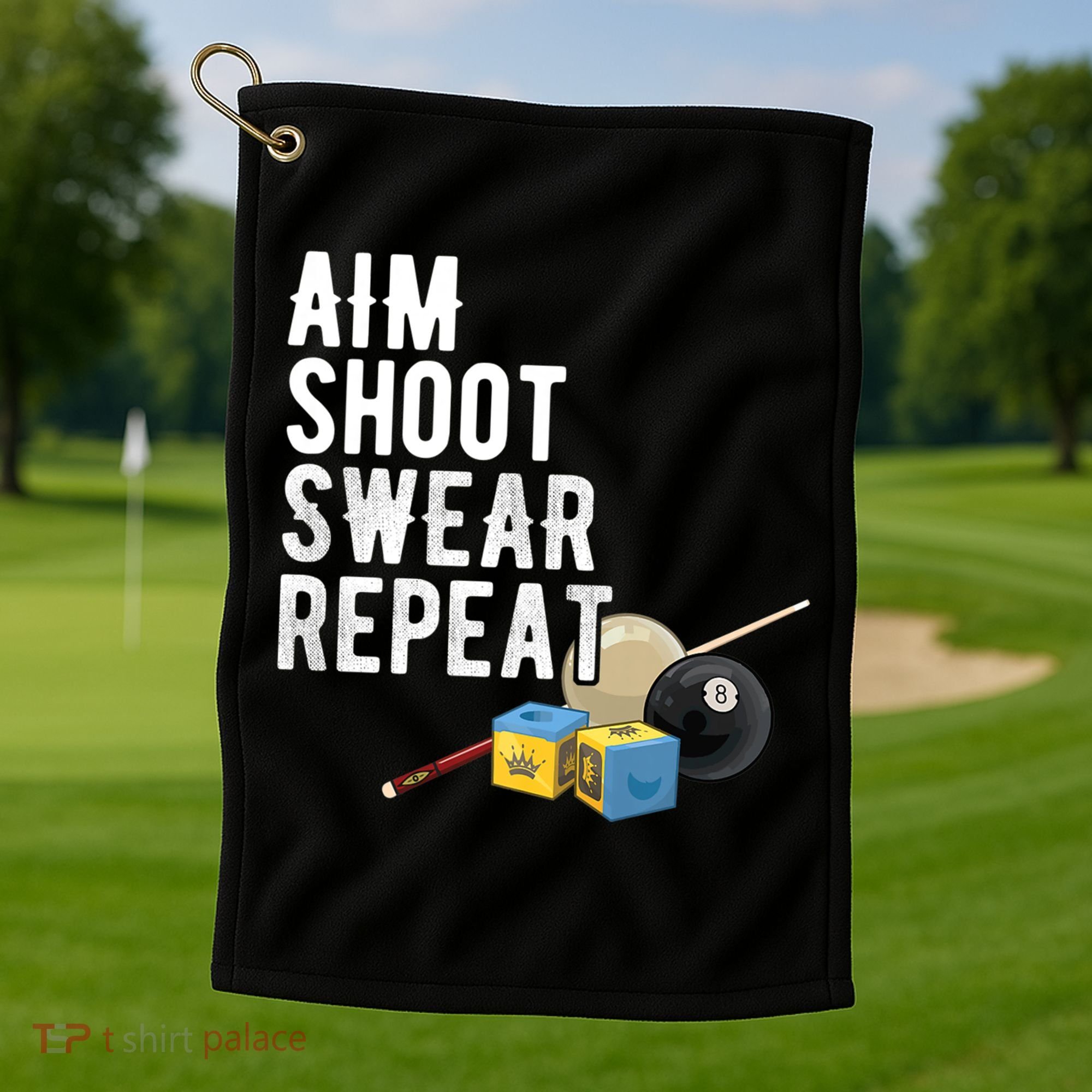 Aim Shoot Swear Repeat Cool Gift Pool Player Cool Gift Hall Shark Billiard Gift Golf Towel