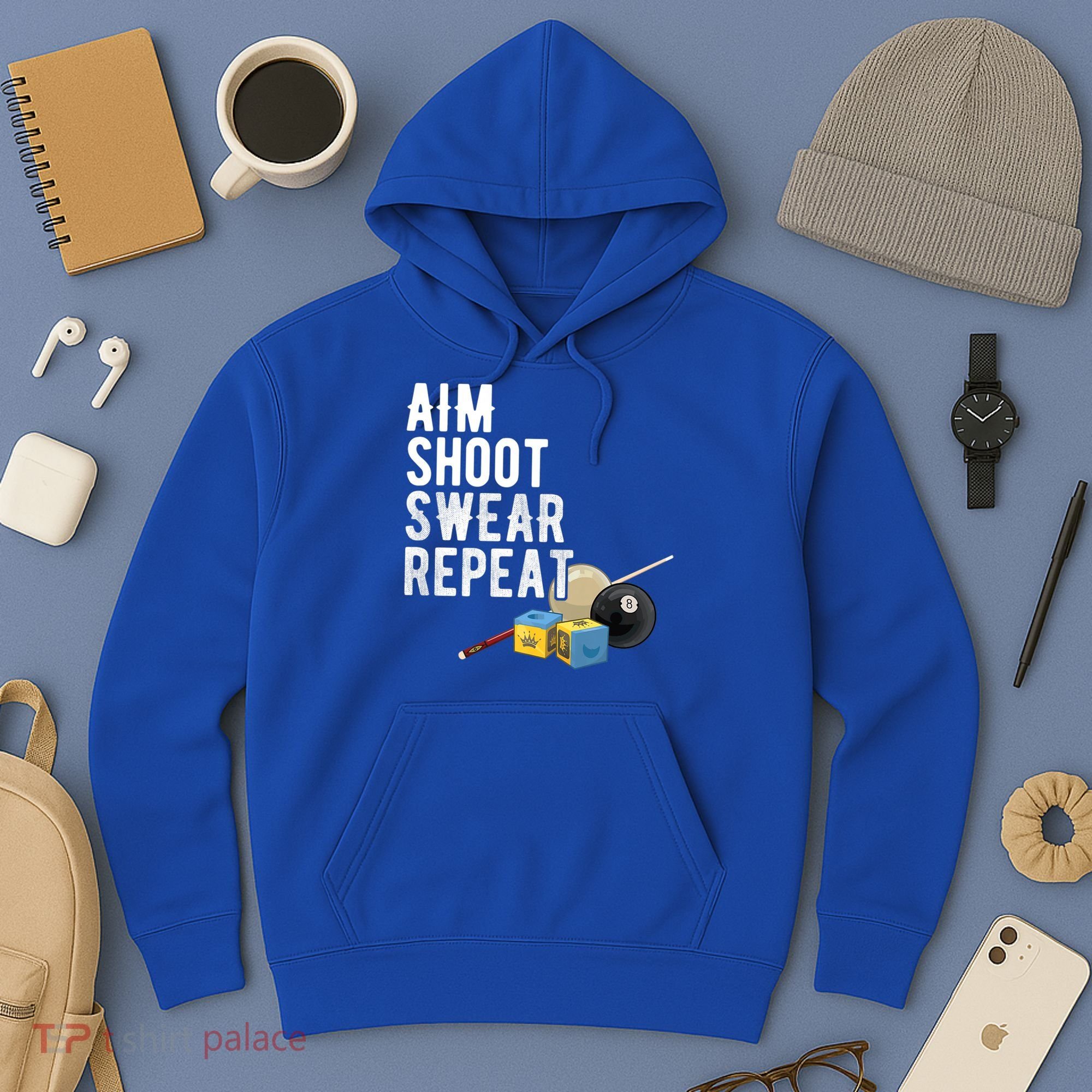 Aim Shoot Swear Repeat Cool Gift Pool Player Cool Gift Hall Shark Billiard Gift Hoodie