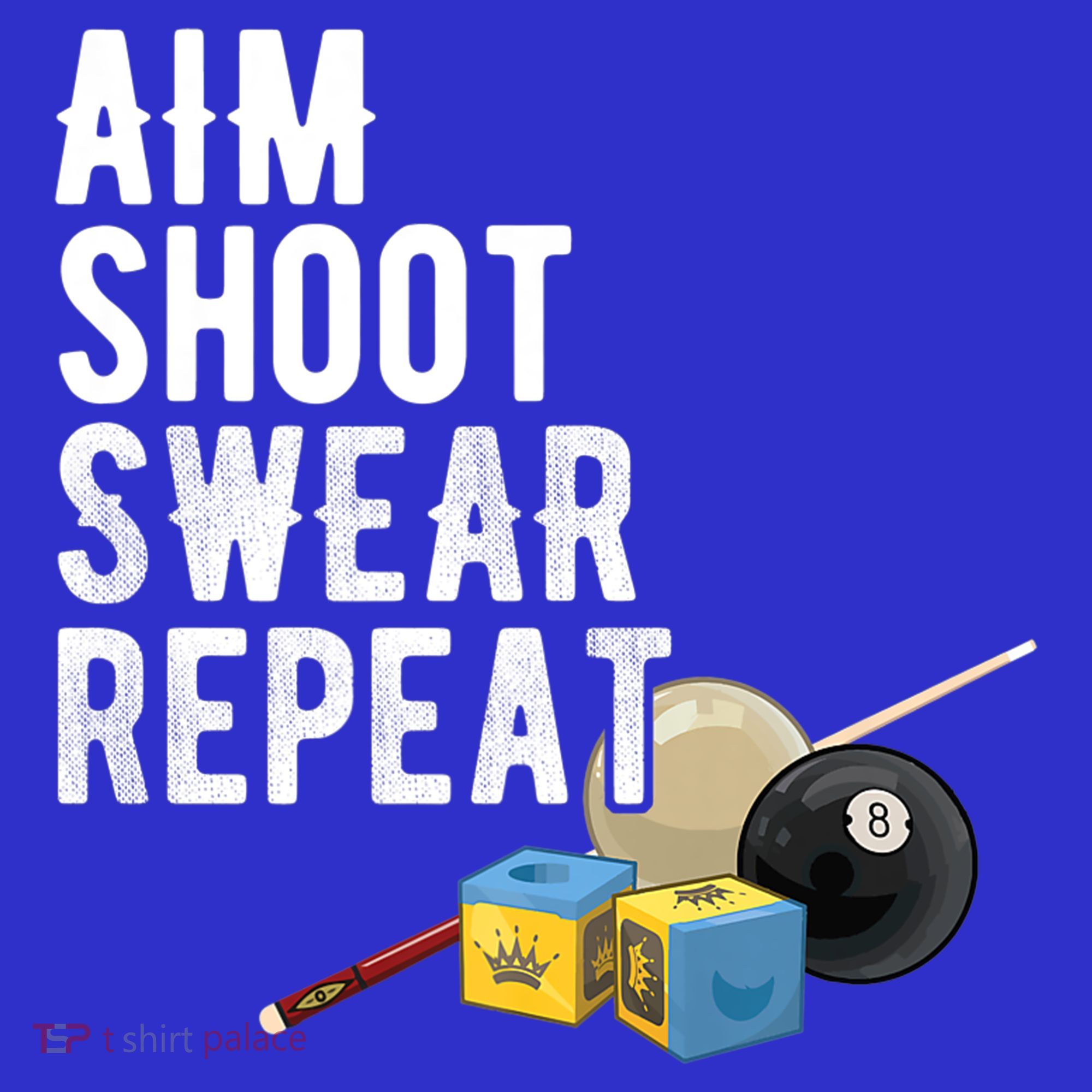 Aim Shoot Swear Repeat Cool Gift Pool Player Cool Gift Hall Shark Billiard Gift Sweatshirt