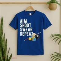 Aim Shoot Swear Repeat Cool Gift Pool Player Cool Gift Hall Shark Billiard Gift T-Shirt thumb 2
