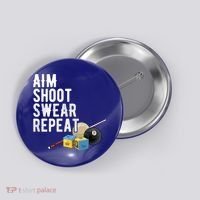 Aim Shoot Swear Repeat Cool Gift Pool Player Cool Gift Hall Shark Billiard Gift Button thumb 0