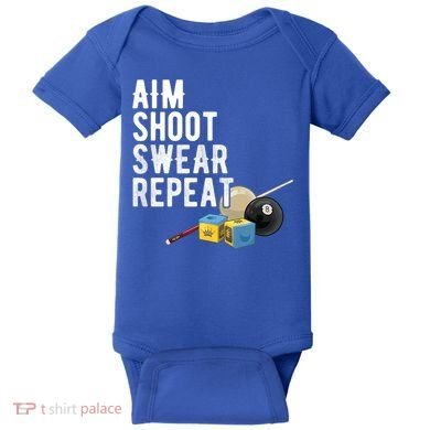 Aim Shoot Swear Repeat Cool Gift Pool Player Cool Gift Hall Shark Billiard Gift Baby Bodysuit