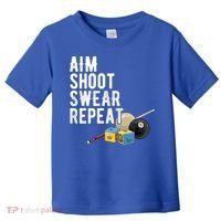 Aim Shoot Swear Repeat Cool Gift Pool Player Cool Gift Hall Shark Billiard Gift Toddler T-Shirt thumb 0