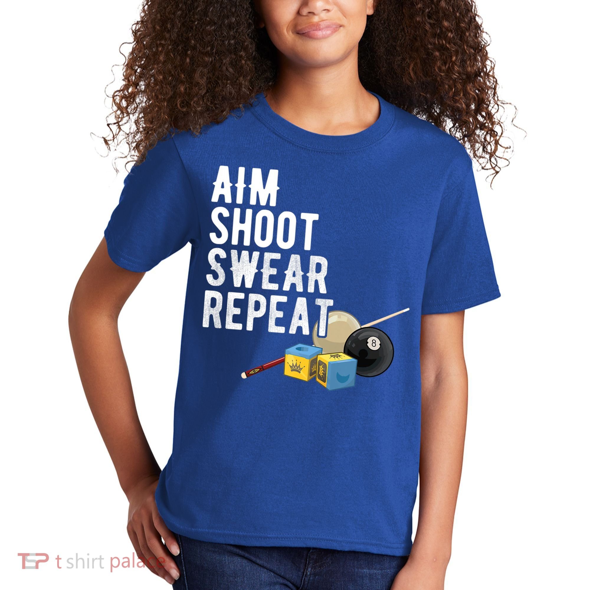 Aim Shoot Swear Repeat Cool Gift Pool Player Cool Gift Hall Shark Billiard Gift Kids T-Shirt