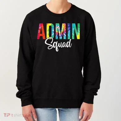 Admin Squad School Admin Assistant Principal Administrator Women's Sweatshirt
