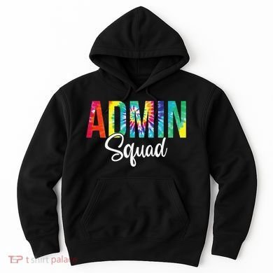 Admin Squad School Admin Assistant Principal Administrator Hoodie