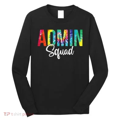 Admin Squad School Admin Assistant Principal Administrator Long Sleeve Shirt