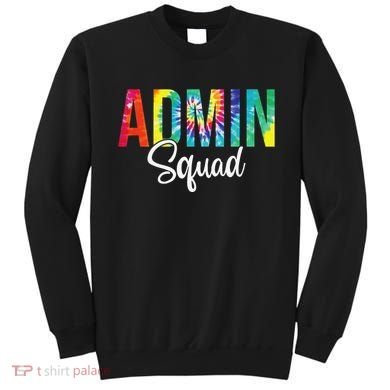 Admin Squad School Admin Assistant Principal Administrator Sweatshirt