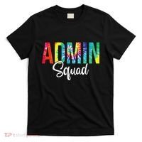 Admin Squad School Admin Assistant Principal Administrator T-Shirt thumb 0