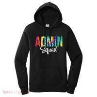 Admin Squad School Admin Assistant Principal Administrator Women's Hoodie thumb 0