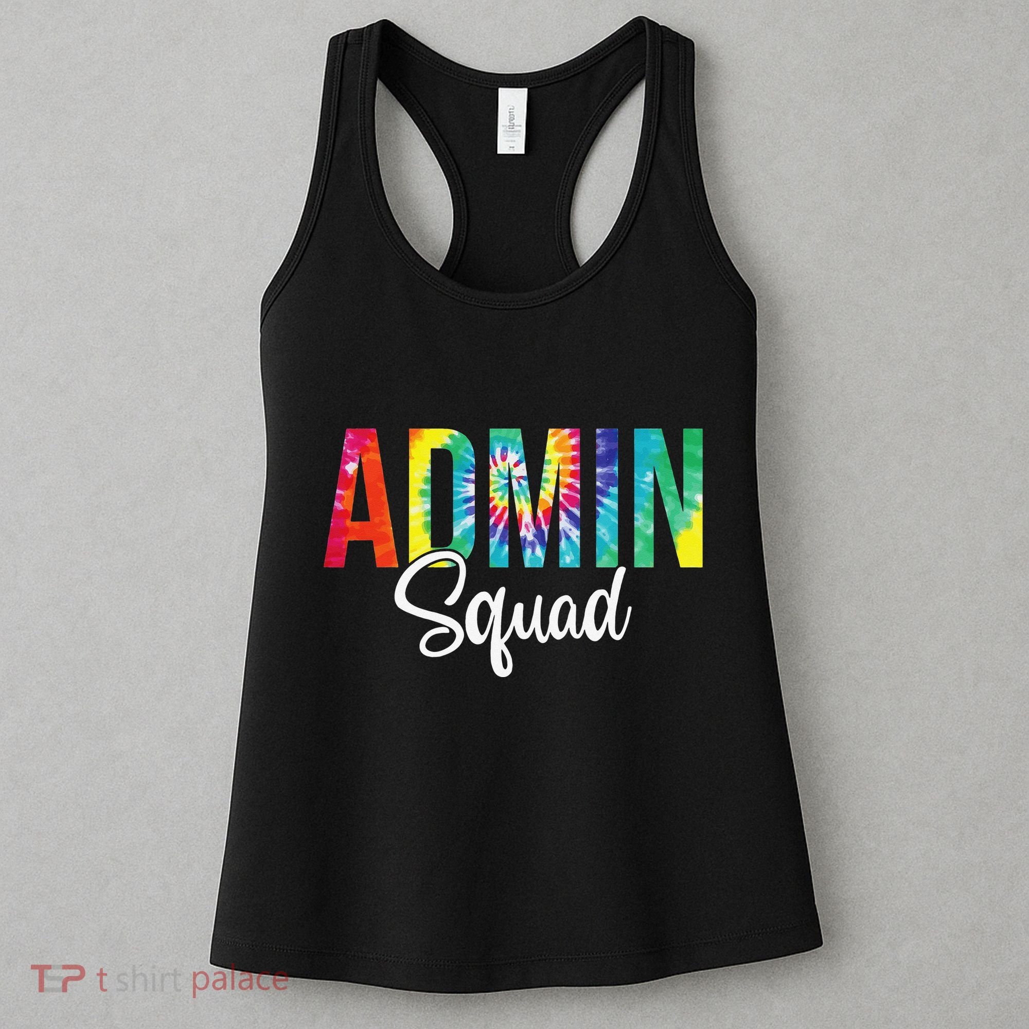 Admin Squad School Admin Assistant Principal Administrator Women's Tank Top