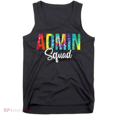 Admin Squad School Admin Assistant Principal Administrator Tank Top