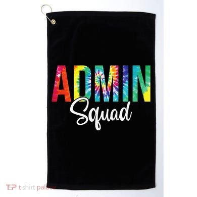 Admin Squad School Admin Assistant Principal Administrator Golf Towel