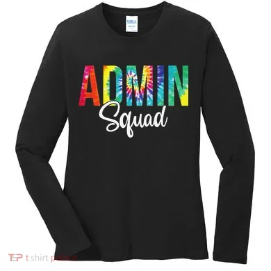 Admin Squad School Admin Assistant Principal Administrator Women's Long Sleeve Shirt