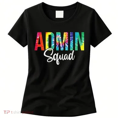 Admin Squad School Admin Assistant Principal Administrator Women's T-Shirt