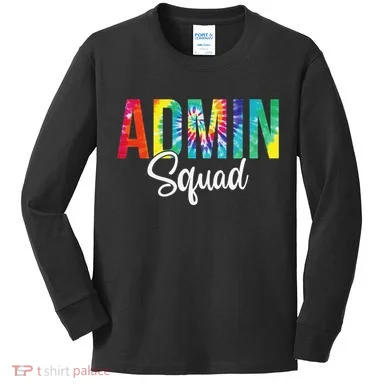 Admin Squad School Admin Assistant Principal Administrator Kids Long Sleeve Shirt
