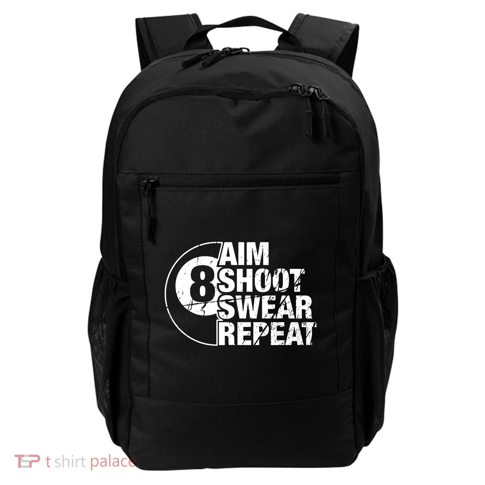 Aim Shoot Swear Repeat 8 Ball Pool Billiards Player Backpack