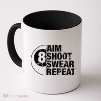 Aim Shoot Swear Repeat 8 Ball Pool Billiards Player Coffee Mug thumb 0