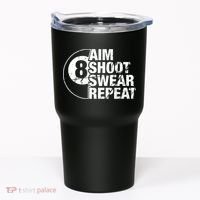 Aim Shoot Swear Repeat 8 Ball Pool Billiards Player Tumbler thumb 0