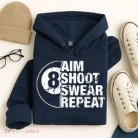 Aim Shoot Swear Repeat 8 Ball Pool Billiards Player Hoodie thumb 4
