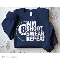 Aim Shoot Swear Repeat 8 Ball Pool Billiards Player Sweatshirt thumb 2