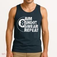 Aim Shoot Swear Repeat 8 Ball Pool Billiards Player Tank Top thumb 3