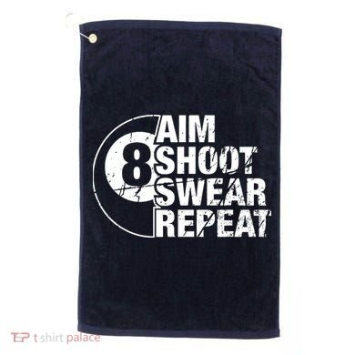 Aim Shoot Swear Repeat 8 Ball Pool Billiards Player Golf Towel