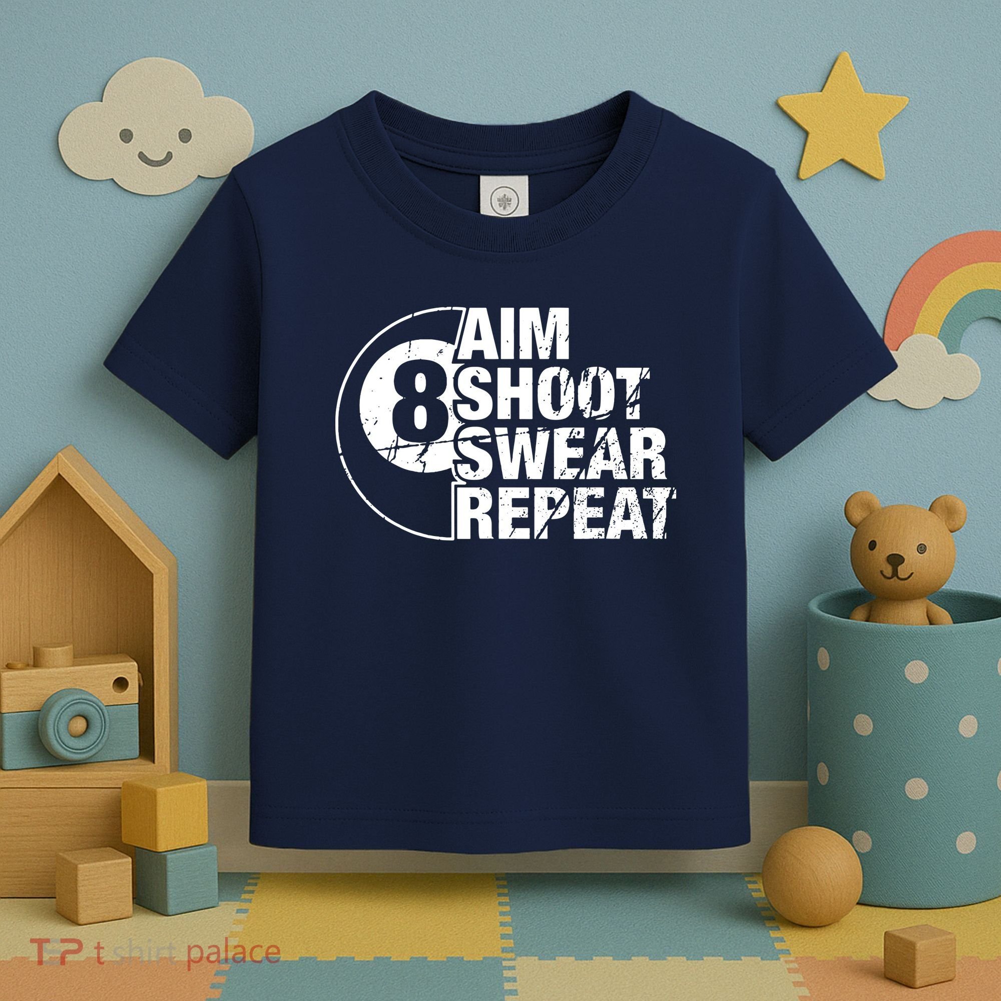 Aim Shoot Swear Repeat 8 Ball Pool Billiards Player Toddler T-Shirt