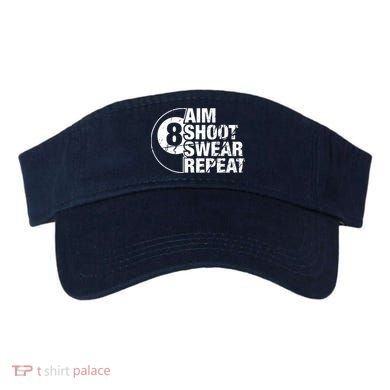 Aim Shoot Swear Repeat 8 Ball Pool Billiards Player Visor