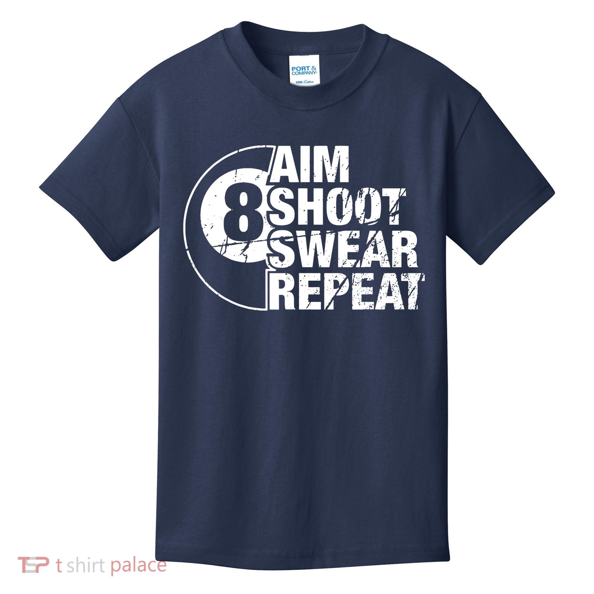 Aim Shoot Swear Repeat 8 Ball Pool Billiards Player Kids T-Shirt