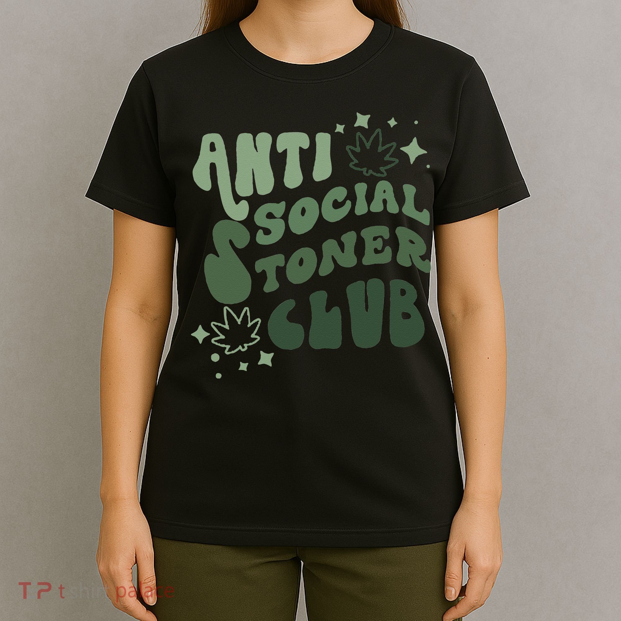 Anti Social Stoner Club Funny Weed Quote Smoking T-Shirt