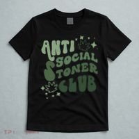 Anti Social Stoner Club Funny Weed Quote Smoking T-Shirt thumb 5