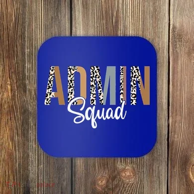 Admin Squad School Admin Assistant Principal Administrator Coaster