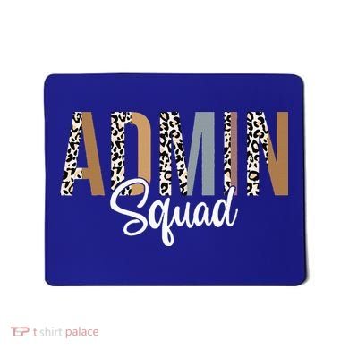 Admin Squad School Admin Assistant Principal Administrator Mousepad