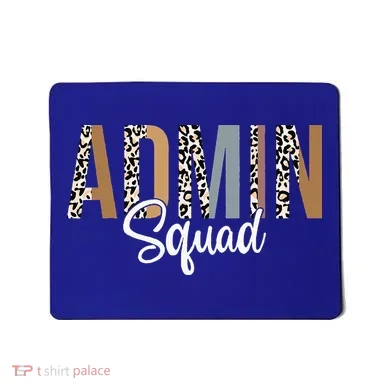 Admin Squad School Admin Assistant Principal Administrator Mousepad