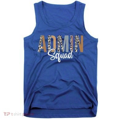 Admin Squad School Admin Assistant Principal Administrator Tank Top