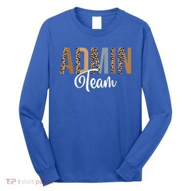 Admin Squad School Admin Team Principal Administrator Long Sleeve Shirt