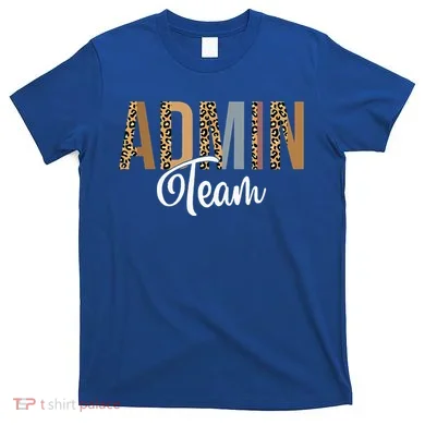 Admin Squad School Admin Team Principal Administrator T-Shirt