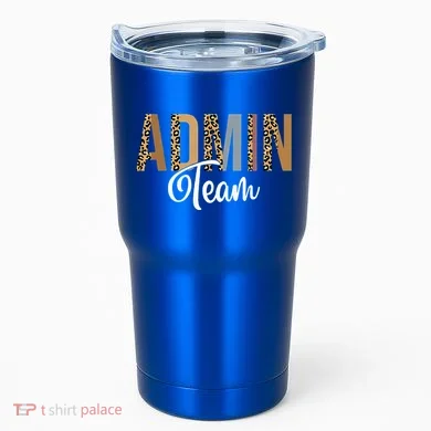 Admin Squad School Admin Team Principal Administrator Tumbler