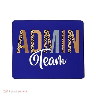 Admin Squad School Admin Team Principal Administrator Mousepad