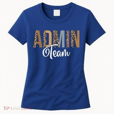 Admin Squad School Admin Team Principal Administrator Women's T-Shirt