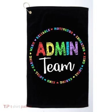 Admin Squad School Assistant Principal Team Administrator Golf Towel