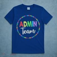 Admin Squad School Assistant Principal Team Administrator T-Shirt thumb 5