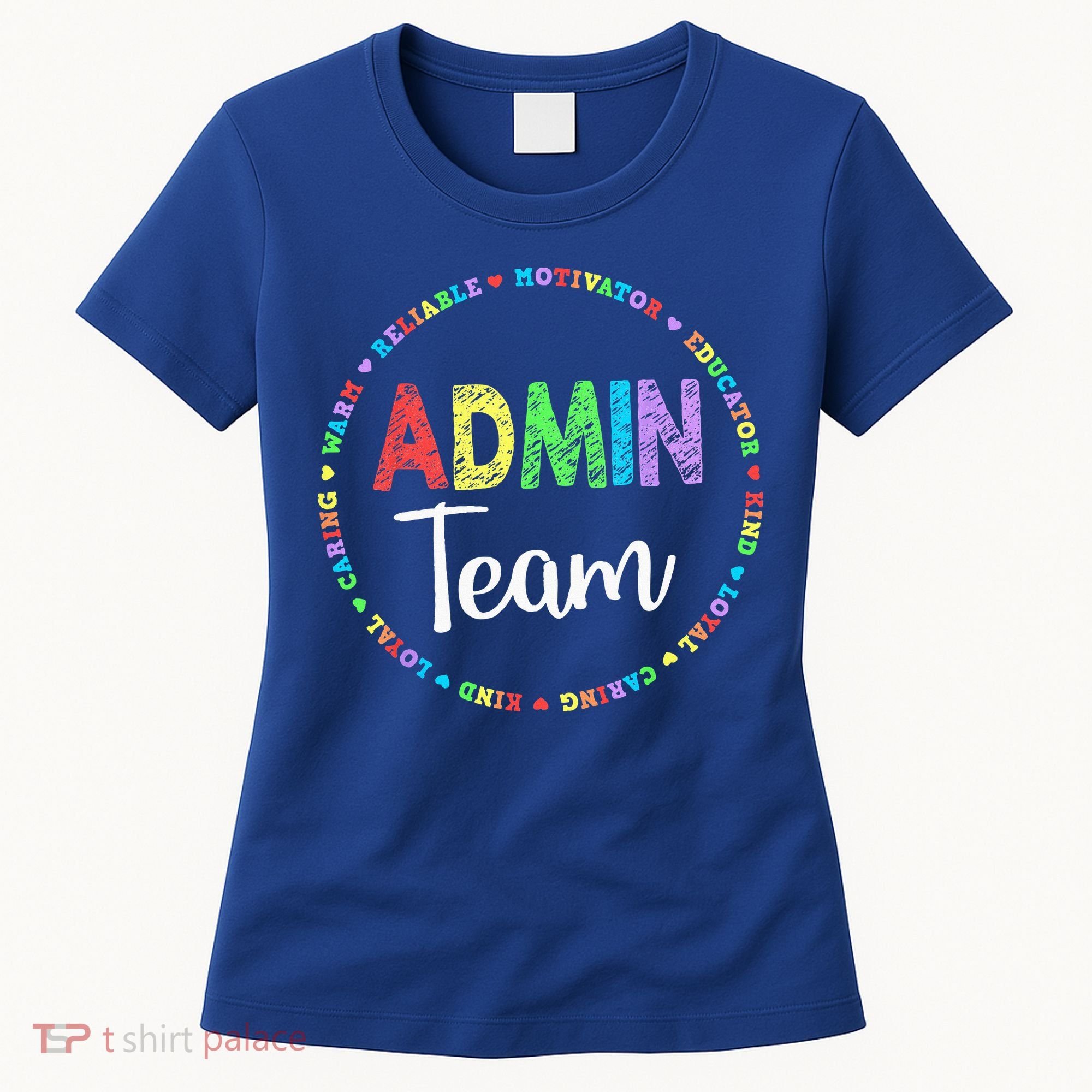 Admin Squad School Assistant Principal Team Administrator Women's T-Shirt