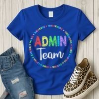 Admin Squad School Assistant Principal Team Administrator Women's T-Shirt thumb 3